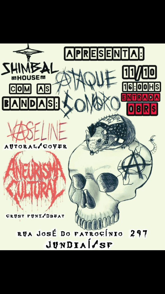 Shimbal House apresenta Ataque Sonoro com Vaseline e Aneurisma Cultural