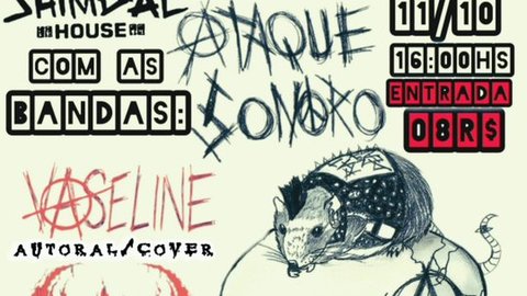 Shimbal House apresenta Ataque Sonoro com Vaseline e Aneurisma Cultural