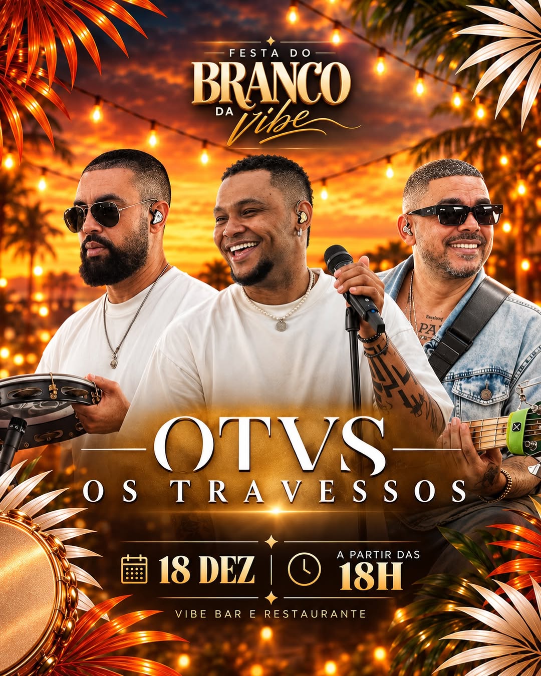 Festa do Branco da Vibe com Os Travessos
