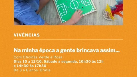 Na minha época a gente brincava assim...