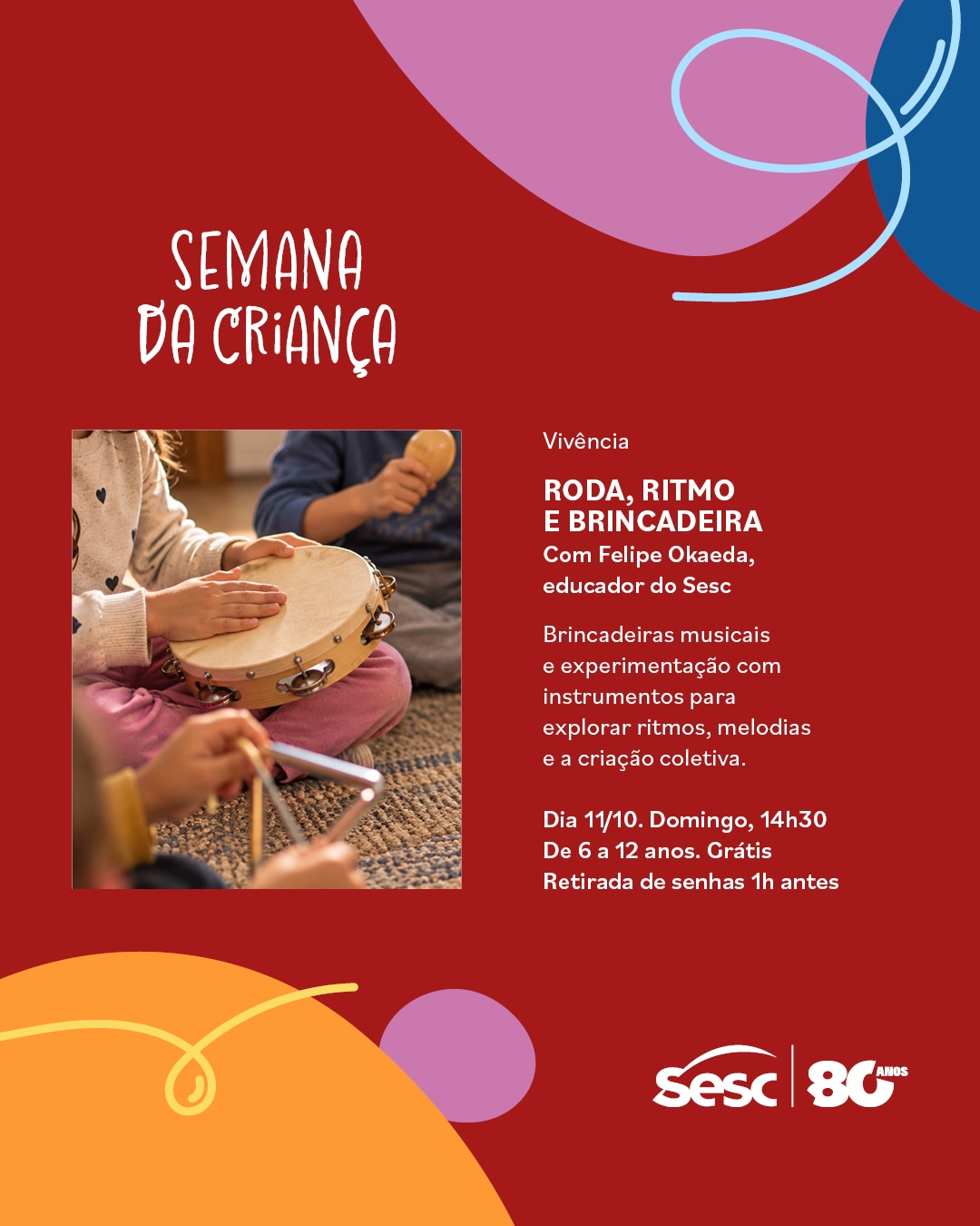 Vivência RODA, RITMO E BRINCADEIRA