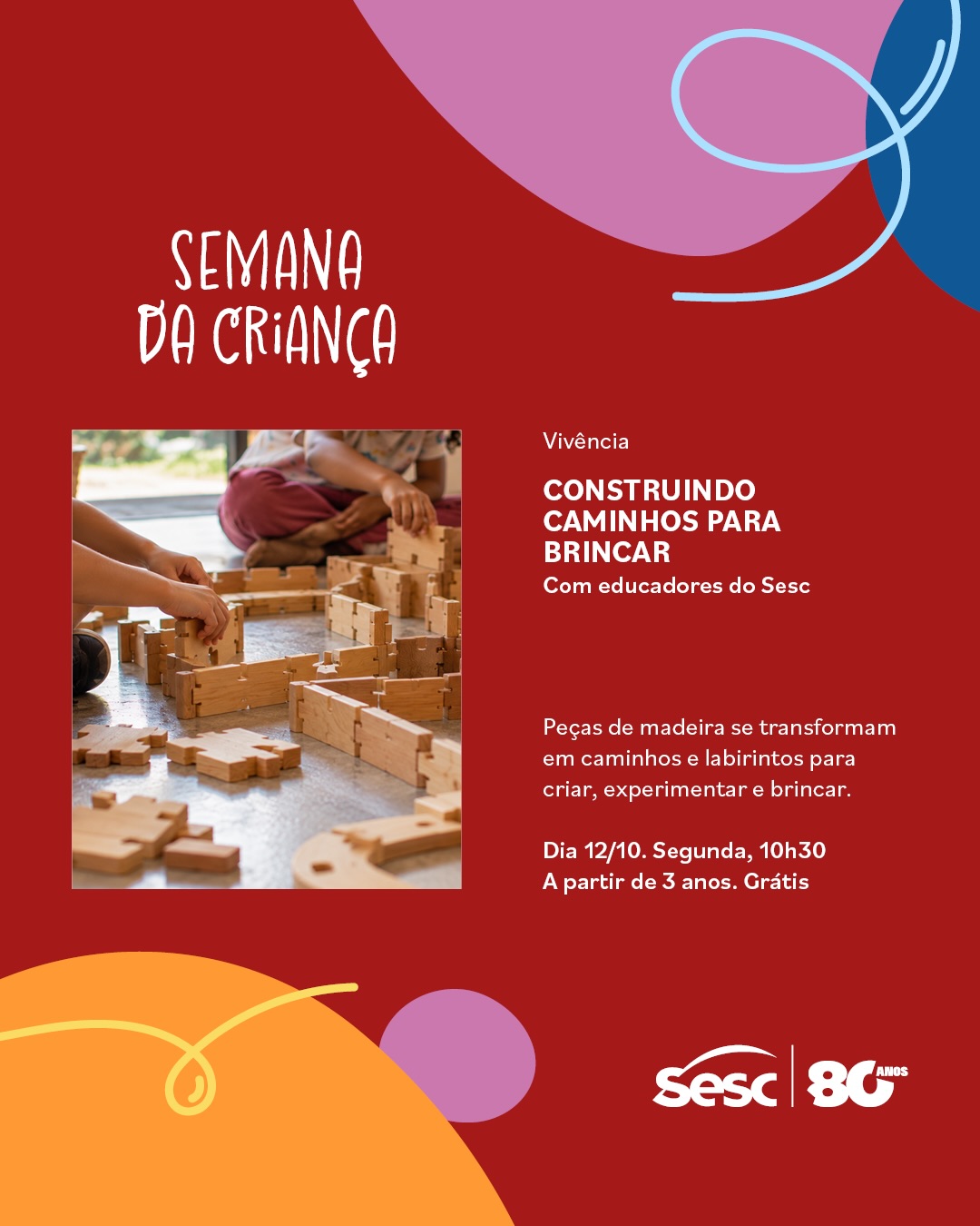 Vivência CONSTRUINDO CAMINHOS PARA BRINCAR