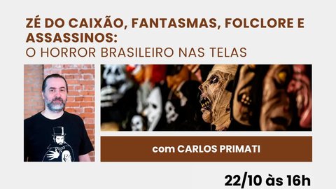 Oficina Zé do Caixão, fantasmas, folclore e assassinos: o horror brasileiro nas telas