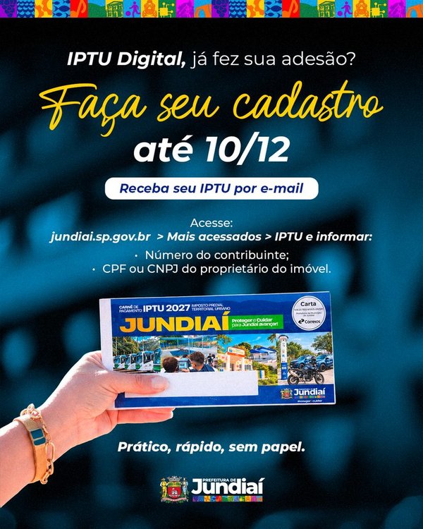Jundiaí amplia adesão ao IPTU Digital e reforça prazo para cadastro até 10 de dezembro